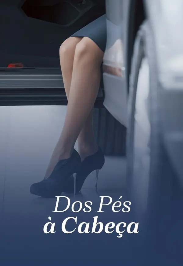 Capítulo 5 - Dos Pés à Cabeça 5
