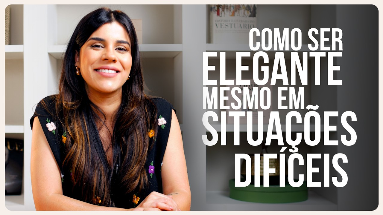 Como Ser Elegante em Situações Difíceis