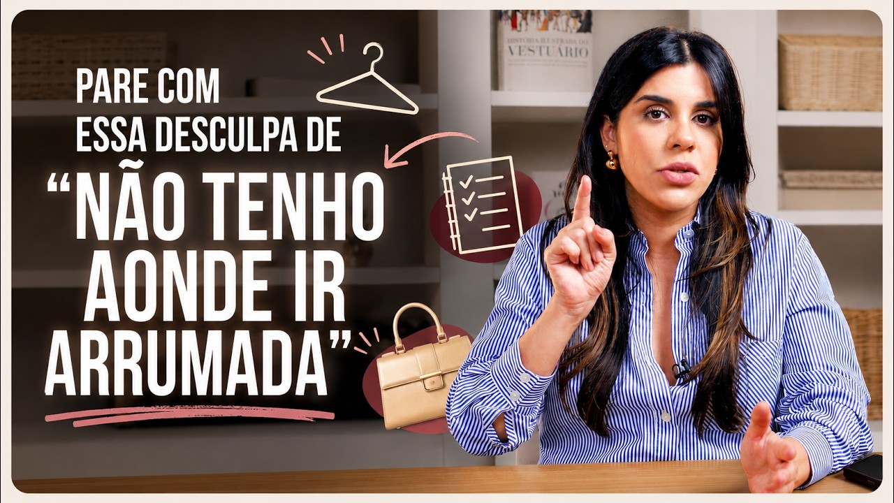 Não Tenho Onde Ir Arrumada: Por que Isso Não é Verdade